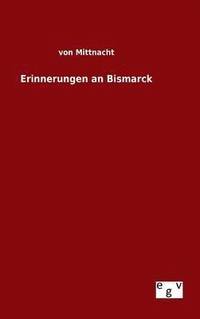 bokomslag Erinnerungen an Bismarck