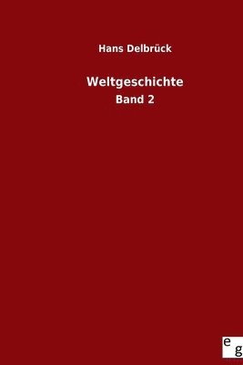 Hans Delbrück - Weltgeschichte, Häftad