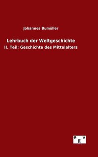 bokomslag Lehrbuch der Weltgeschichte