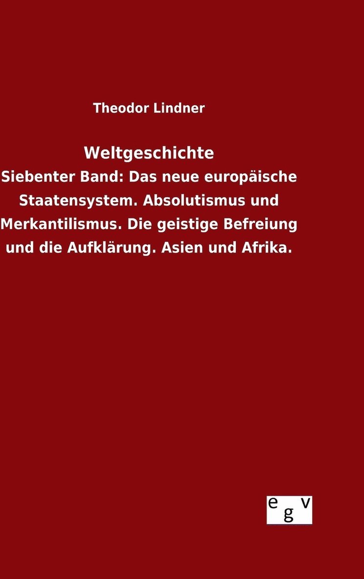 Theodor Lindner - Weltgeschichte, Inbunden