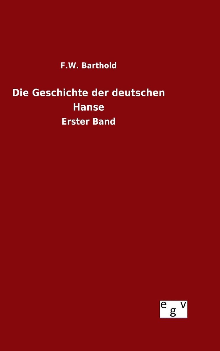 Die Geschichte der deutschen Hanse 1