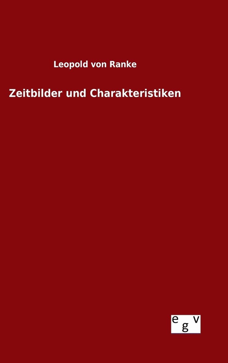 Zeitbilder und Charakteristiken