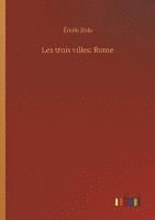 Les trois villes: Rome 1