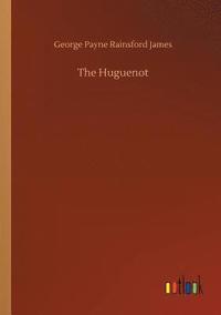 bokomslag The Huguenot