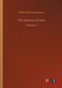 bokomslag The History of Cuba