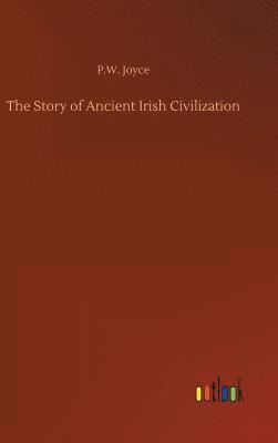Story of Ancient Irish Civilization