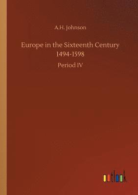 bokomslag Europe in the Sixteenth Century 1494-1598