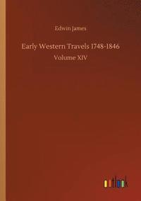 bokomslag Early Western Travels 1748-1846
