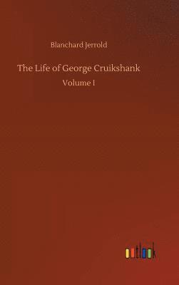 bokomslag The Life of George Cruikshank