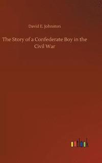 bokomslag Story of a Confederate Boy in the Civil War