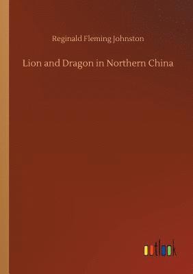 Lion and Dragon in Northern China