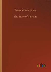 bokomslag The Story of Captain