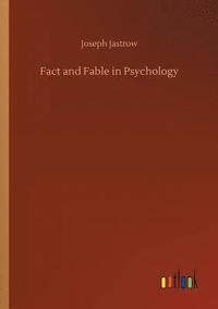 bokomslag Fact and Fable in Psychology