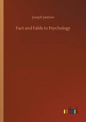 bokomslag Fact and Fable in Psychology