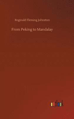 From Peking to Mandalay