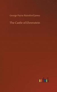 bokomslag The Castle of Ehrenstein