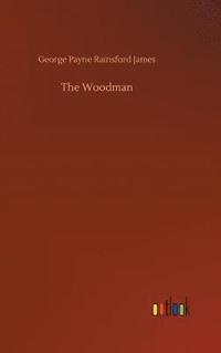 bokomslag The Woodman