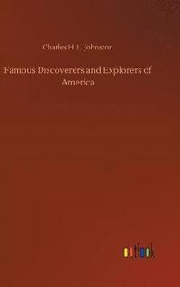 bokomslag Famous Discoverers and Explorers of America