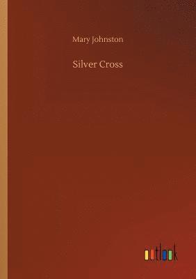 bokomslag Silver Cross