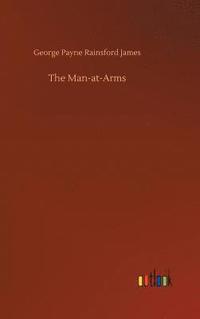 bokomslag The Man-at-Arms