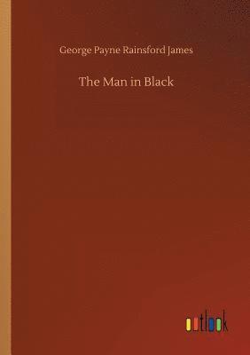 George Payne Rainsford James - Man in Black, Häftad