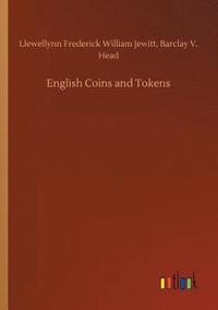 bokomslag English Coins and Tokens