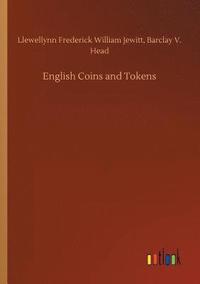 bokomslag English Coins and Tokens