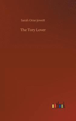 bokomslag The Tory Lover