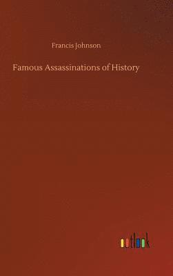 Famous Assassinations of History 1