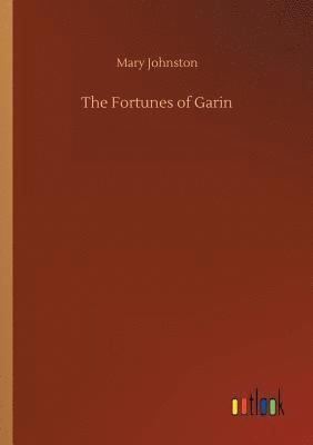 The Fortunes of Garin 1