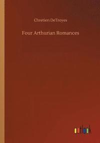 bokomslag Four Arthurian Romances