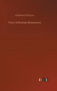 bokomslag Four Arthurian Romances