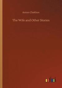 bokomslag The Wife and Other Stories