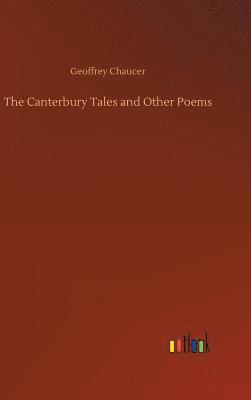 Geoffrey Chaucer - Canterbury Tales and Other Poems, Inbunden