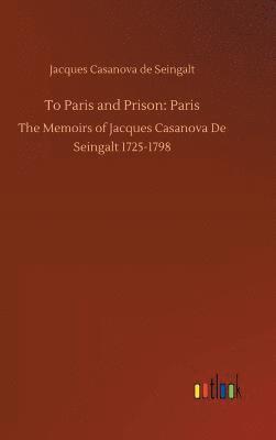 bokomslag To Paris and Prison