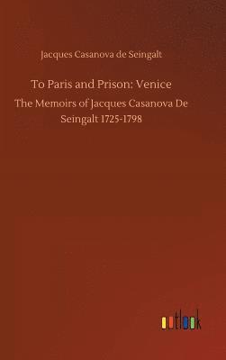 bokomslag To Paris and Prison