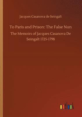 bokomslag To Paris and Prison
