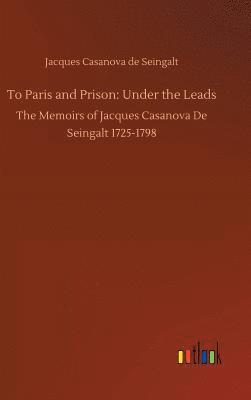To Paris and Prison 1