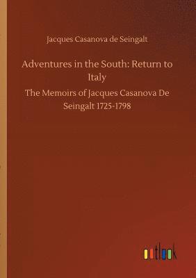 Jacques Casanova De Seingalt, Jacques Casanova de Seingalt - Adventures in the South, Häftad