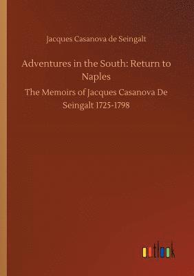 Jacques Casanova De Seingalt, Jacques Casanova de Seingalt - Adventures in the South, Häftad