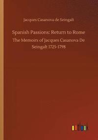 bokomslag Spanish Passions