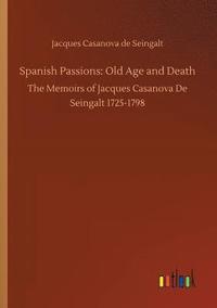 bokomslag Spanish Passions