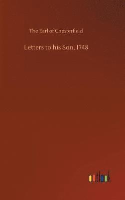 Letters to his Son, 1748