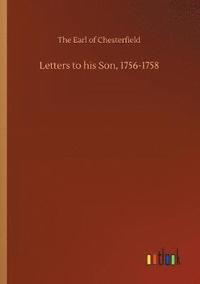 bokomslag Letters to his Son, 1756-1758