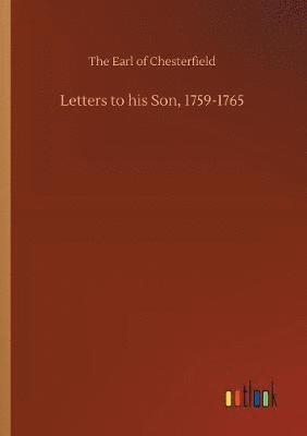 Letters to his Son, 1759-1765 1