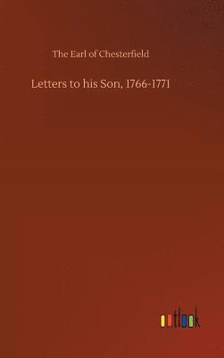 Letters to his Son, 1766-1771