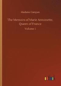 bokomslag Memoirs of Marie Antoinette, Queen of France