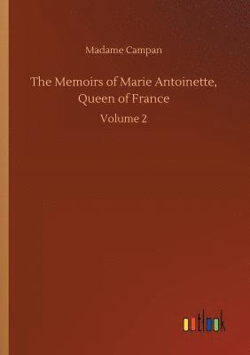 Memoirs of Marie Antoinette, Queen of France