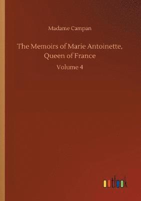 Memoirs of Marie Antoinette, Queen of France