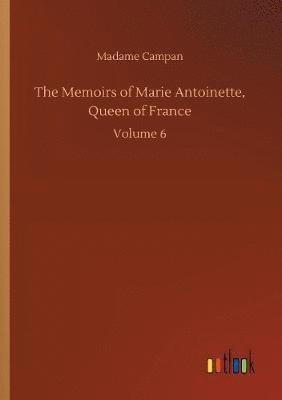 Memoirs of Marie Antoinette, Queen of France